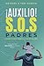 ¡Auxilio! S.O.S. Padres: Gu...