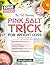 The Fat-Burning Pink Salt T...