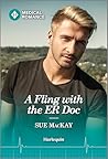 A Fling with the ER Doc by Sue MacKay