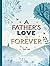 The Father’s Love Is Foreve...