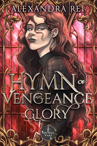 Hymn of Vengeance and Glory (Arcana Wars Book 3)