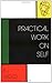 Practical Work on Self