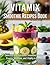 Vitamix Smoothie Recipes Book by Shibli Sadik