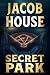 Secret Park: A Horror Novel