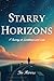 Starry Horizons: A Journey ...