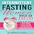 Intermittent Fasting for Wo...