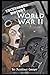 Uncensored History | World War II by The Academic Gossiper