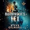 Harbinger's Hex: A Metaphysical Fantasy Adventure (The Purgatory Knights Series, Book 1)