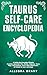 Taurus Self-care Encycloped...