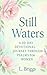 Still Waters: 30-Day Devoti...