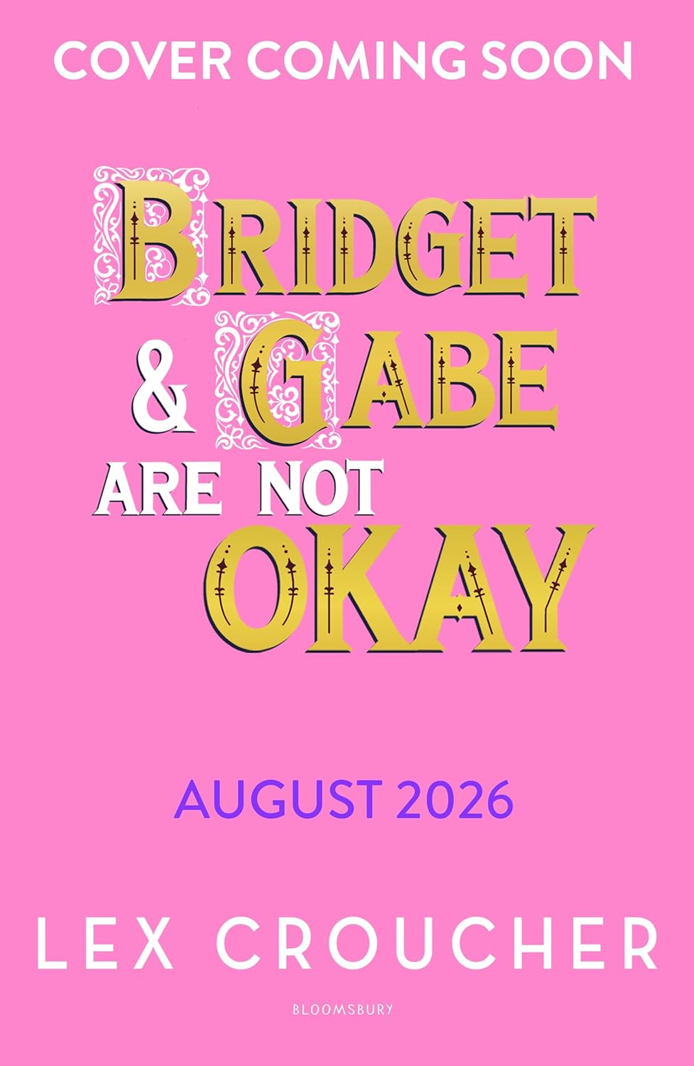 Bridget and Gabe Are Not Okay