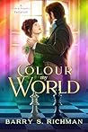 Colour My World: ...