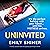 Uninvited