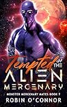 Tempted by the Alien Mercenary (Monster Mercenary Mates #7)