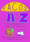 Tacos A to Z by Vail Kristina Smerlinder Su...
