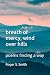 breath of mercy, wind over ...