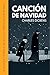 Canción de Navidad: Edición ilustrada. Traducción literal del original (Spanish Edition)