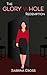 The Glory Whole Redemption (The Cursed Matchmaker Book 3)