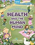 Health and the Human Mind: Science Activity Book