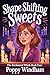 Shape Shifting Sweets: A Pa...