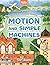 Motion and Simple Machines: Science Activity Book
