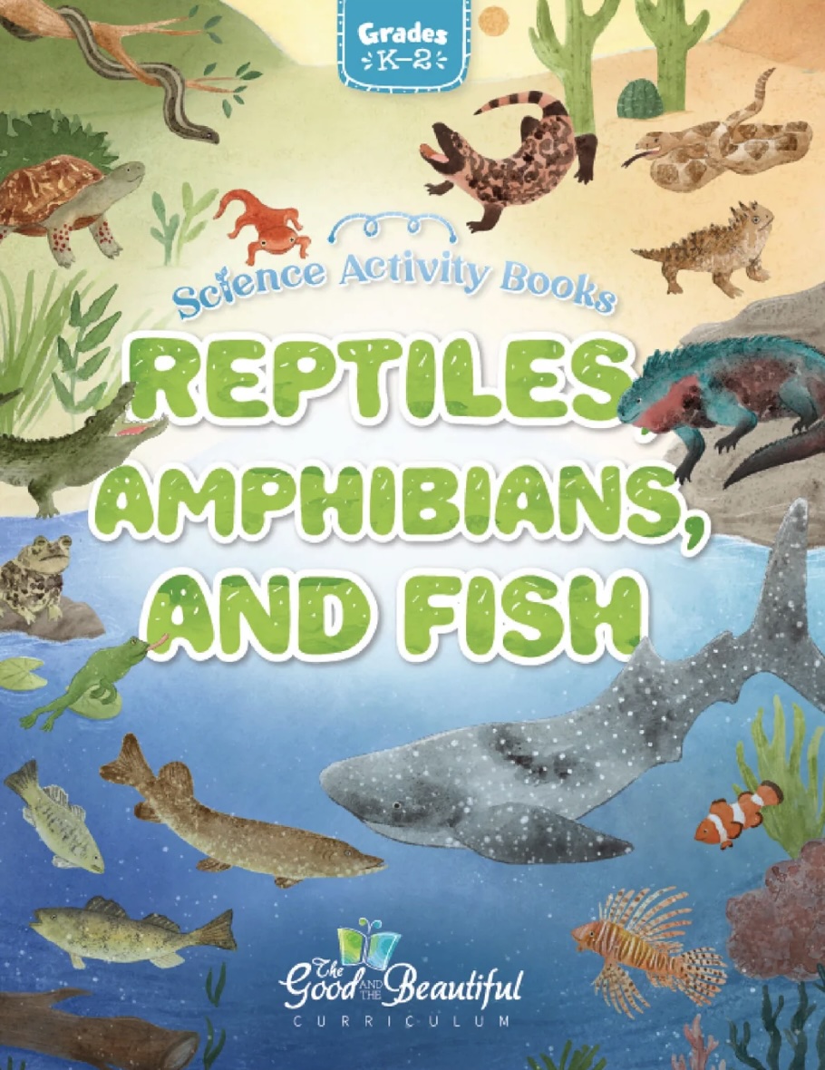 Reptiles, Amphibians, and Fish: Science Activity Book