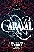 Caraval (Caraval, #1)