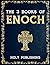 The 3 Books Of Enoch by Holy Publishing