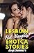 Hot & Naughty Le͏sbian Erotca Stories by Jaye Summers