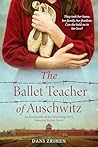 Book cover for The Ballet Teacher of Auschwitz: An Emotionally Heart-Wrenching WW2 Historical Fiction Novel (Unforgettable World War 2 Stories)