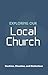 Exploring Our Local Church:...