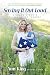 Saying It Out Loud: A Young Widow's Triumph over Tragedy