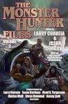 The Monster Hunter Files Vol 2 by Larry Correia The Monster Hunter Files Vol 2 by Larry Correia