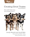 Book cover for Creating Great Teams, Second Edition: How Self-Selection Lets People Excel