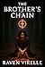 The Brother’s Chain: A Reve...