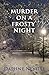 Murder on a Frosty Night (T...