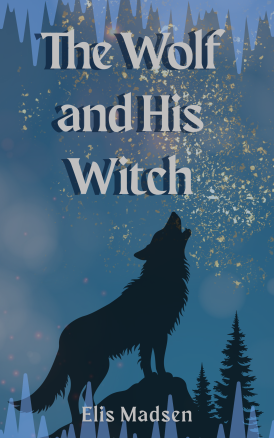 The Wolf and His Witch (ebook)