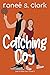 Catching Coy (Love in Littl...