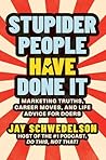 Stupider People H...
