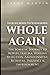 Whole Again: The Somatic Jo...