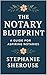 The Notary Blueprint: A Gui...