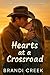 Hearts at a Crossroad: A Sm...