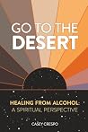 GO TO THE DESERT:...