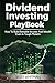 Dividend Investing Playbook...
