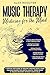 Music Therapy by Alex Rossiter