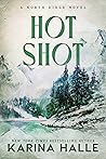Hot Shot by Karina Halle