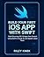Build Your First Ios App Wi...