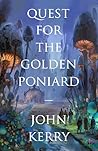 Quest for the Golden Poniard (The Vara Volumes, #3)