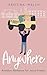 Anywhere