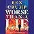 Worse than a Lie: A Beau Lee Cooper Novel